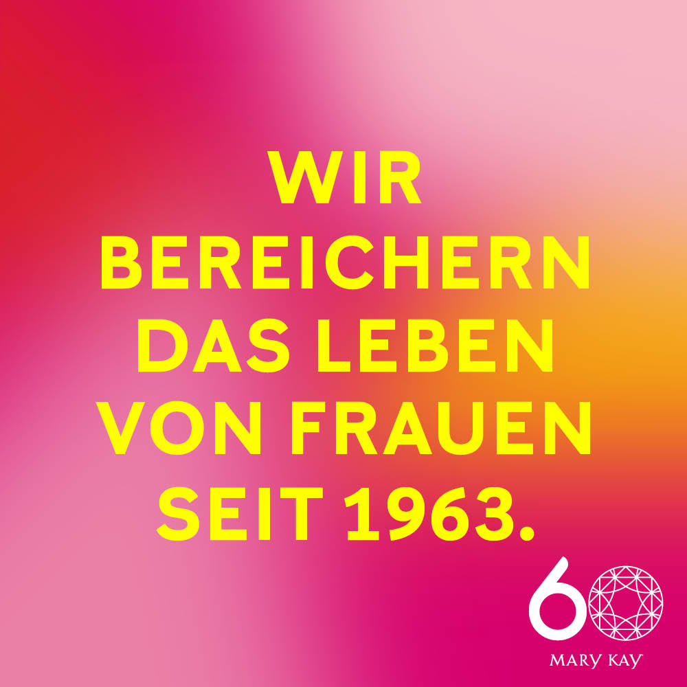 60 Jahre Mary Kay Wir Bereichern das Leben.jpg